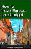 guide de voyage europe par mirela letailleur