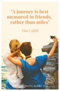 insightful qoute about traveling tim cahill A journey is best measured in friends, rather than miles. tim cahill www.the-travel-bunny.com text over image of women taking selfies at the seaside