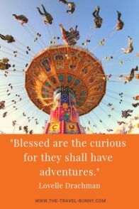 Blessed are the curious for they shall have adventures. lovelle drachman www.the-travel-bunny.com text over image of carousel
