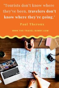 Tourists don't know where they've been, travelers don't know where they're going. paul theroux www.the-travel-bunny.com text over image of people planning a travel adventure over a map